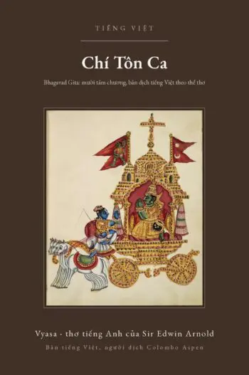 Chí Tôn Ca (translated) (The Bhagavad Gita (The Song Celestial) in Vietnamese)