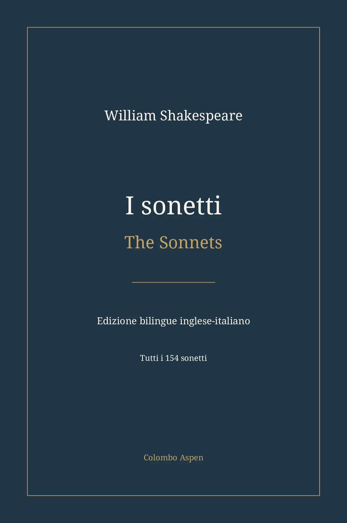 I sonetti / The Sonnets
