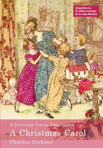 A Dovetale Press Adaptation of A Christmas Carol by Charles Dickens