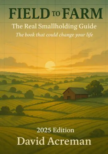 Field to Farm: The Real Smallholding Book