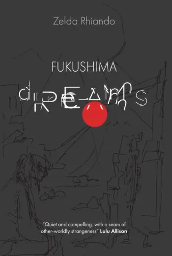 Fukushima Dreams
