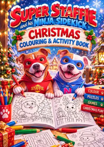Super Staffie and his Ninja Sidekick Christmas Colouring and Activity Book