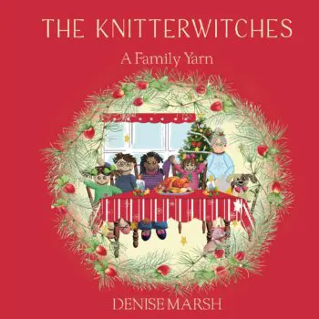 The Knitterwitches A Family Yarn