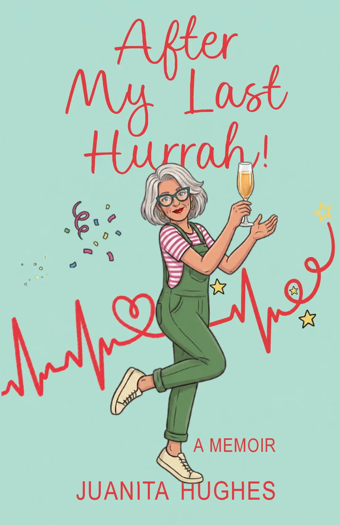 After My Last Hurrah!