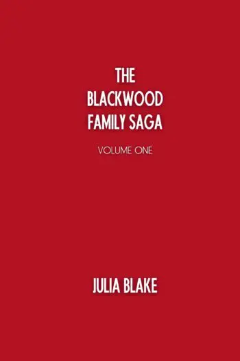 The Blackwood Family Saga Volume One