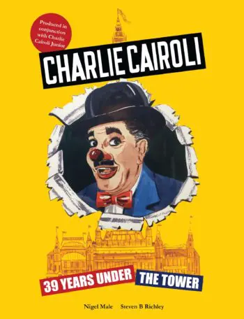 Charlie Cairoli 39 Years Under the Tower