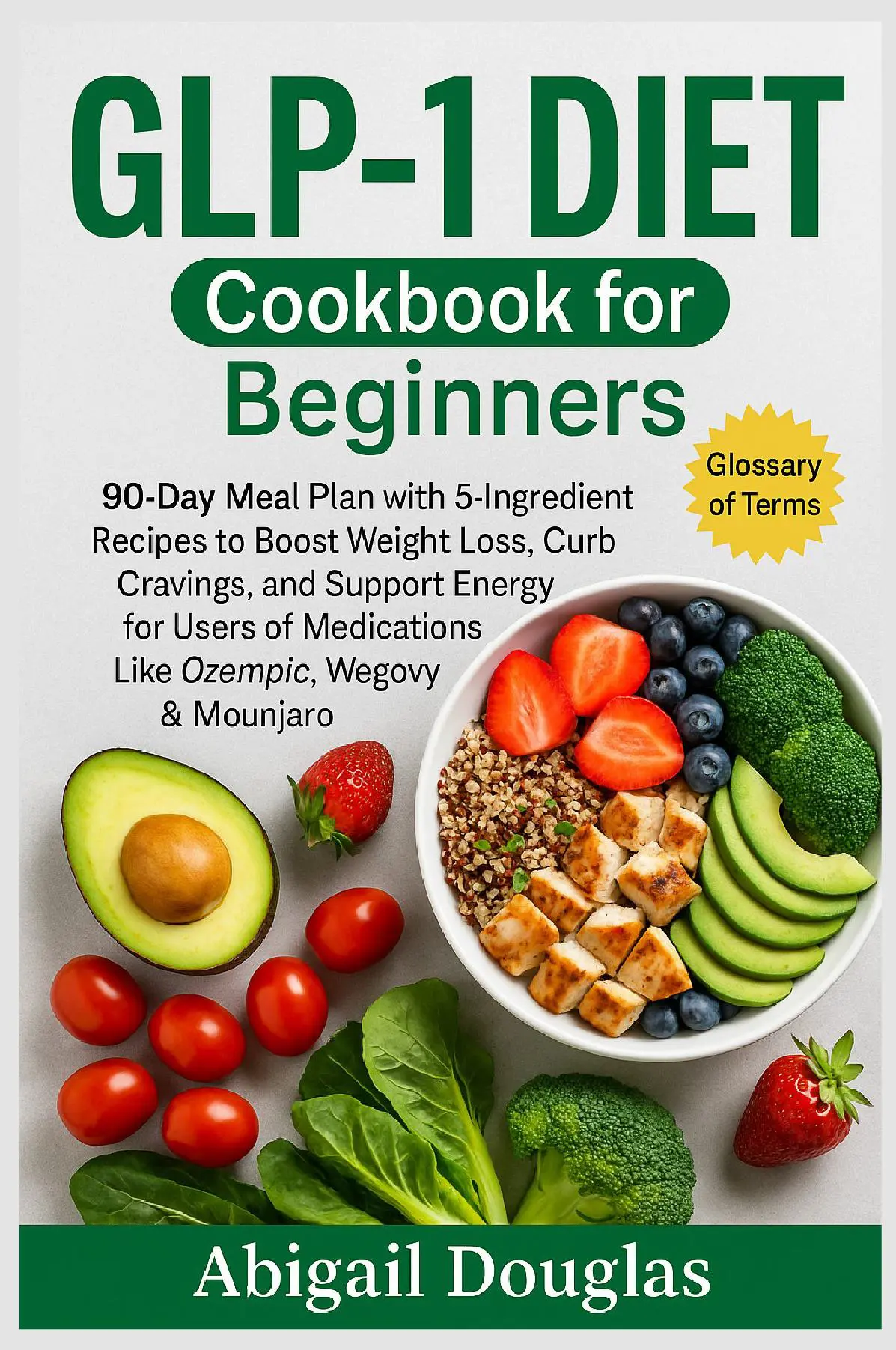 GLP-1 Diet Cookbook for Beginners