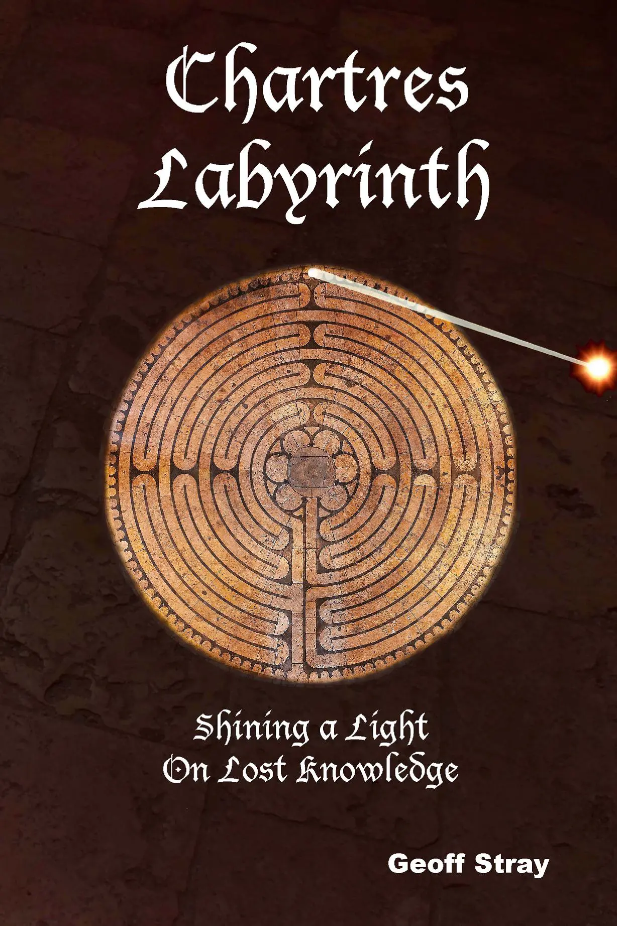 Chartres Labyrinth - shining a light on lost knowledge
