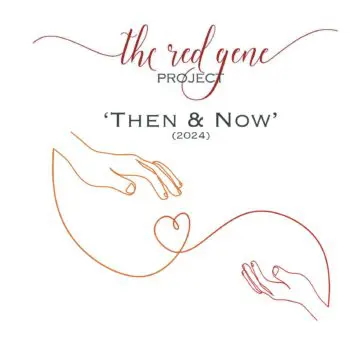 The Red Gene Project - Then & Now 24