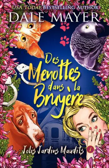 Des Menottes dans la Bruyère
