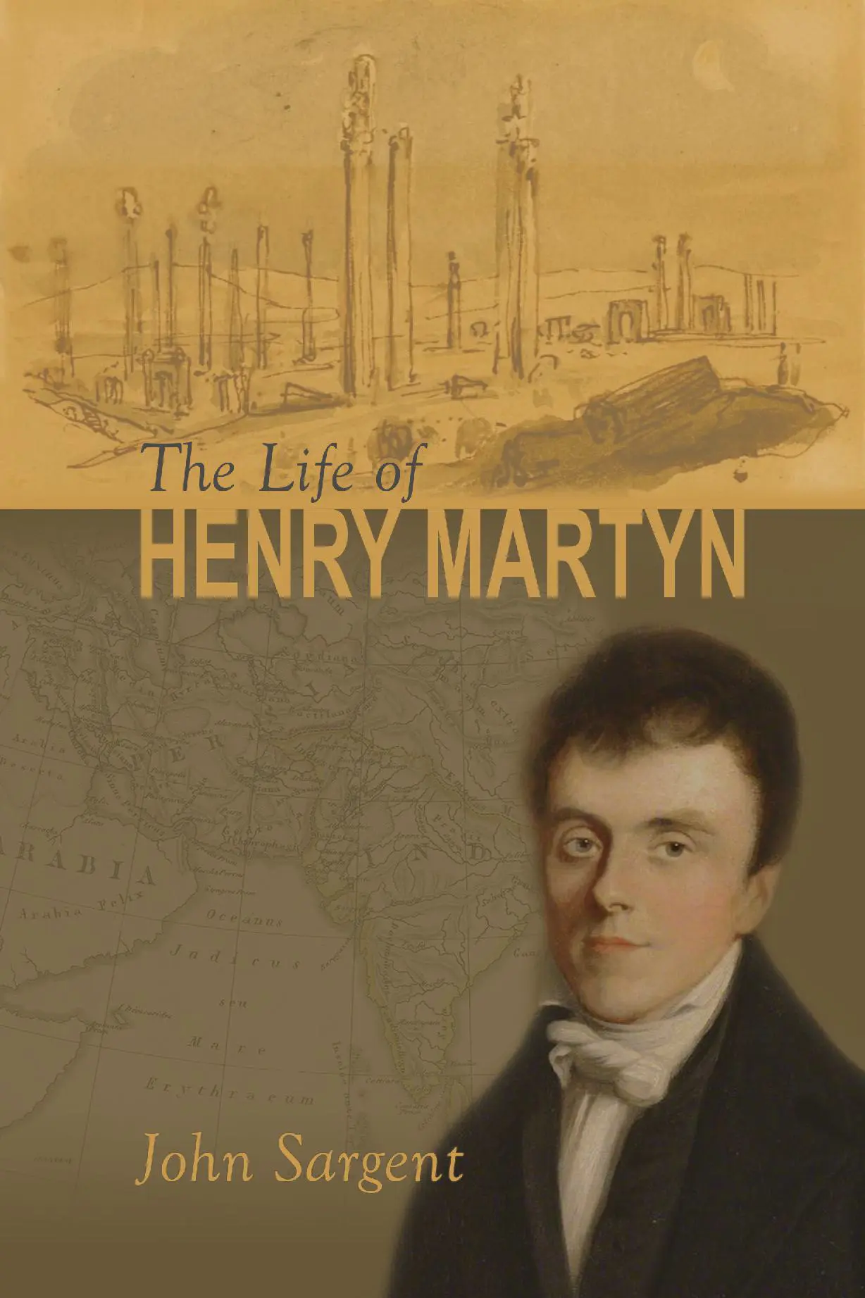 The Life of Henry Martyn