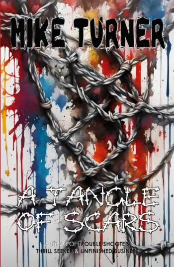 A Tangle Of Scars