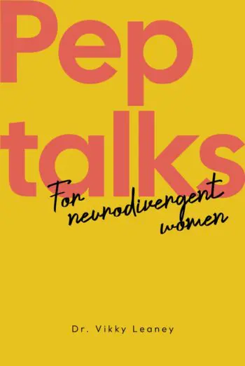 Pep Talks for Neurodivergent Women