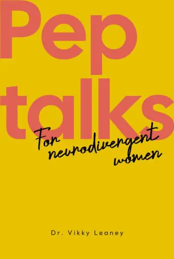 Pep Talks for Neurodivergent Women