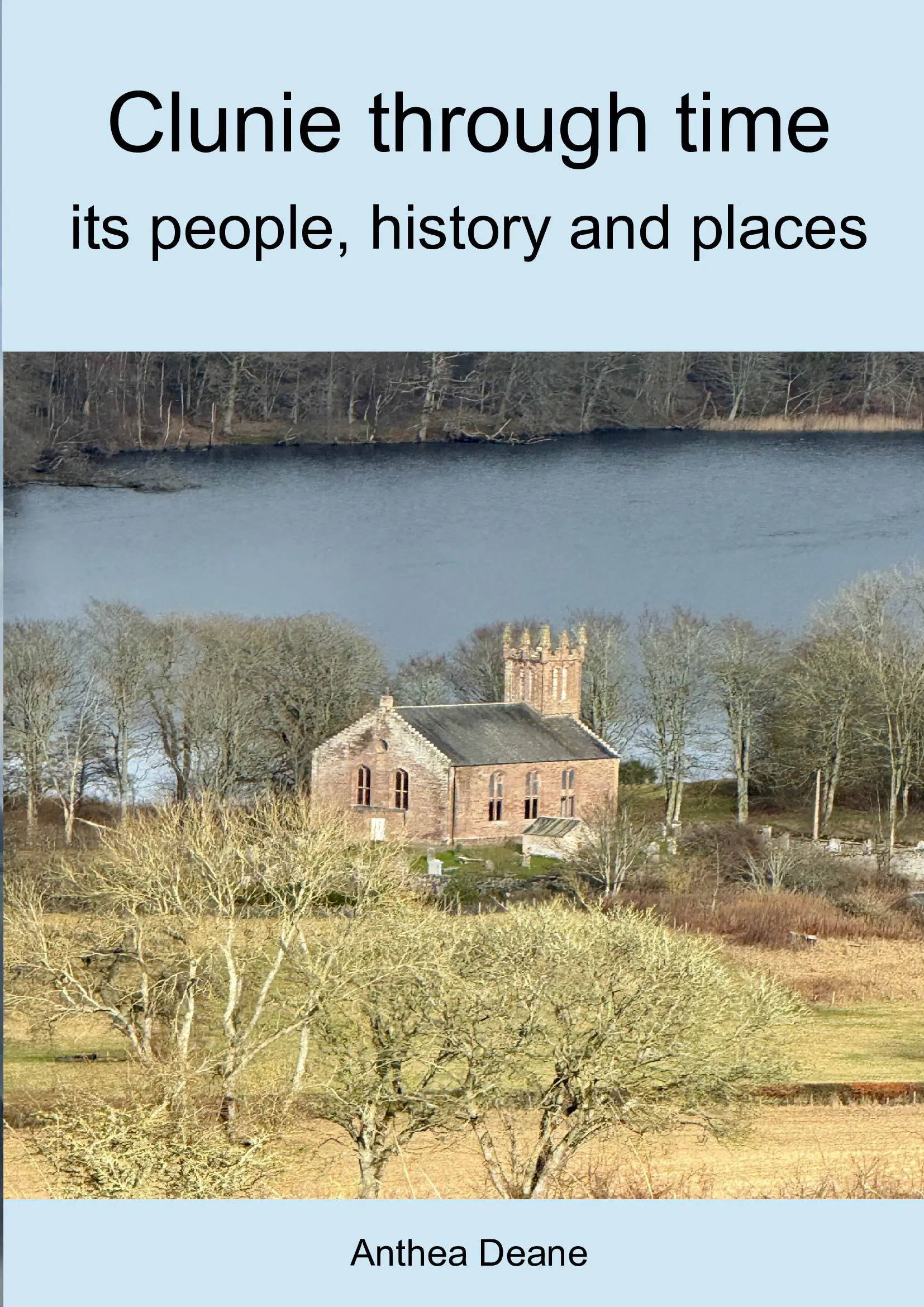 Clunie through time