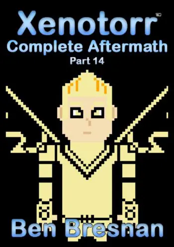 Xenotorr Complete Aftermath: Part 14
