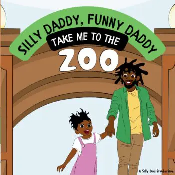Silly Daddy, Funny Daddy - Take Me To The Zoo