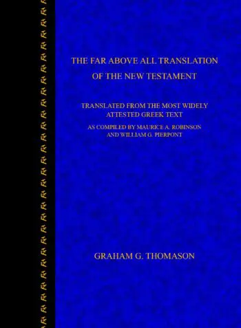The Far Above All Translation of the New Testament