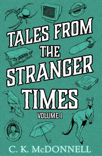Tales from the Stranger Times (Paperback)