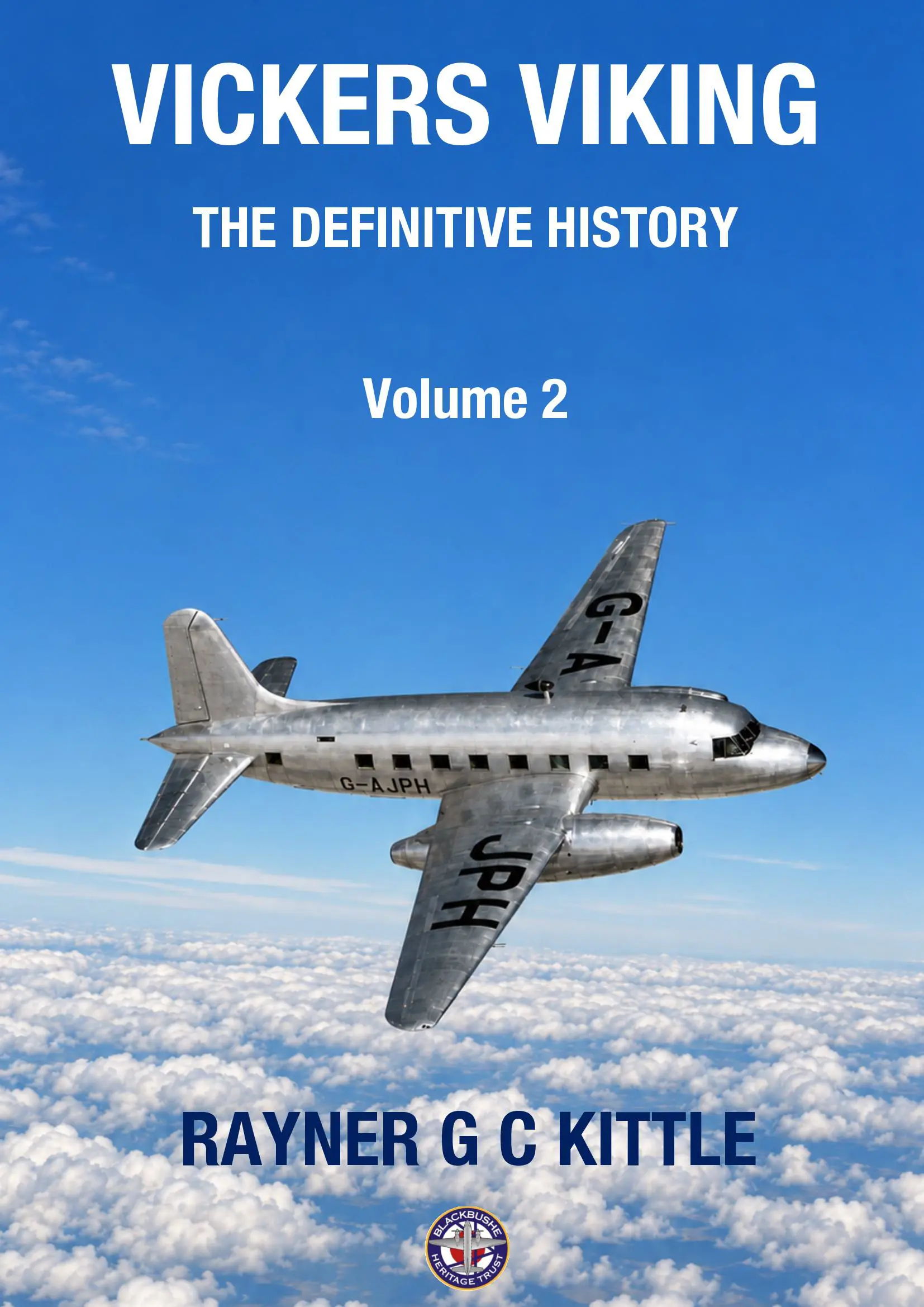 Vickers Viking: The Definitive History Volume 2