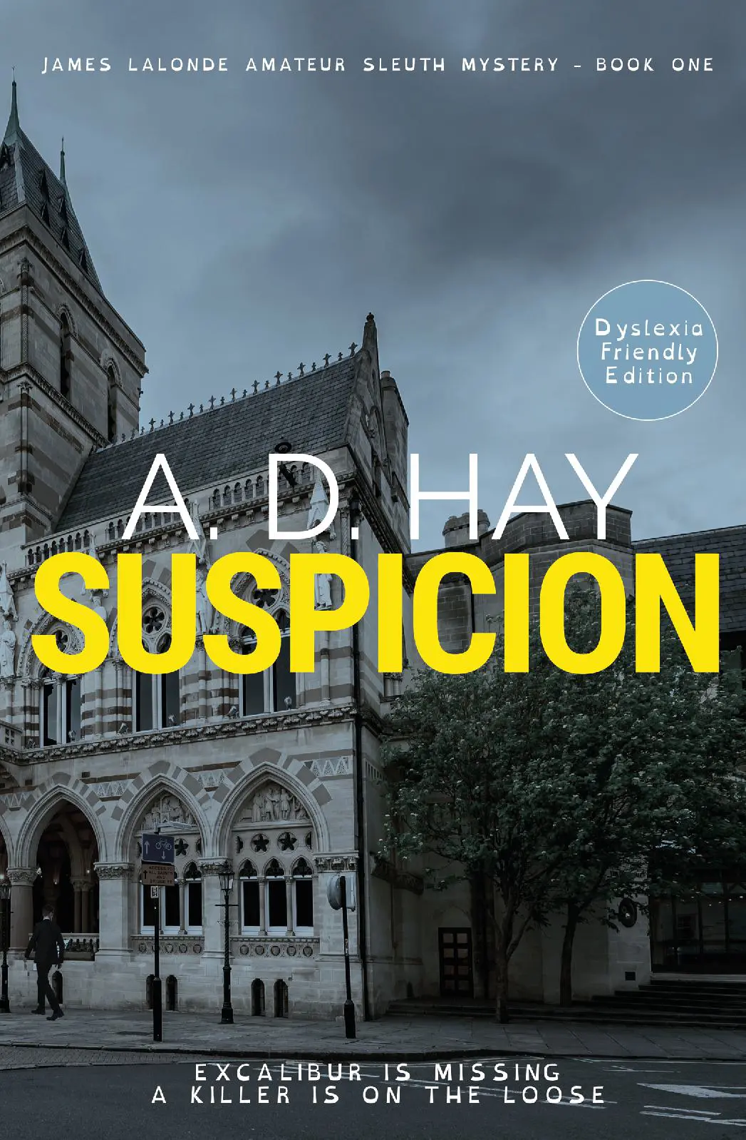 Suspicion: A James Lalonde Novella (Dyslexia Friendly)