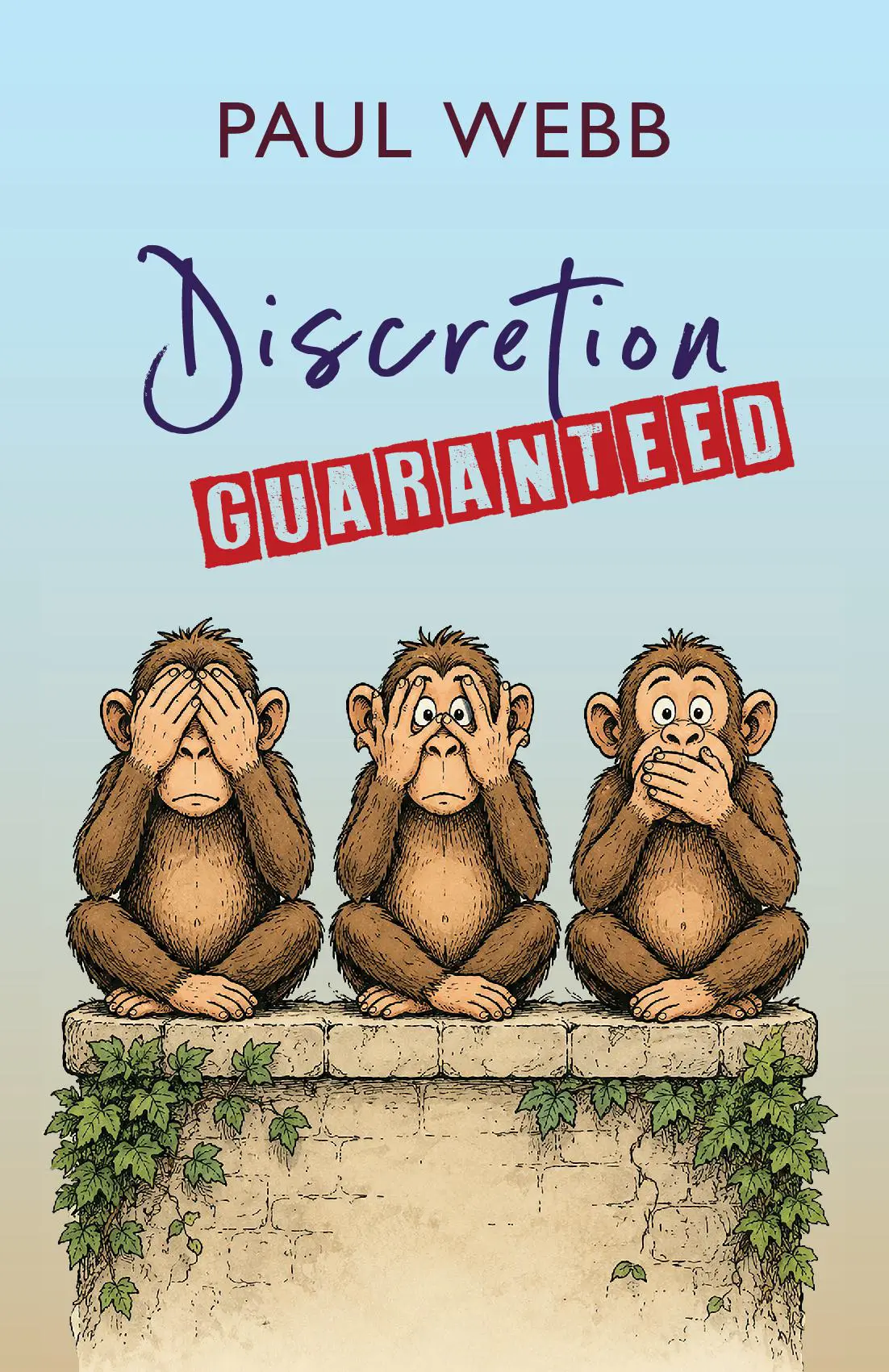 Discretion Guaranteed