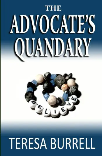 The Advocate's Quandary