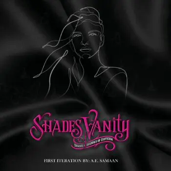 Shades of Vanity - Shades and Shadows of Eroticism