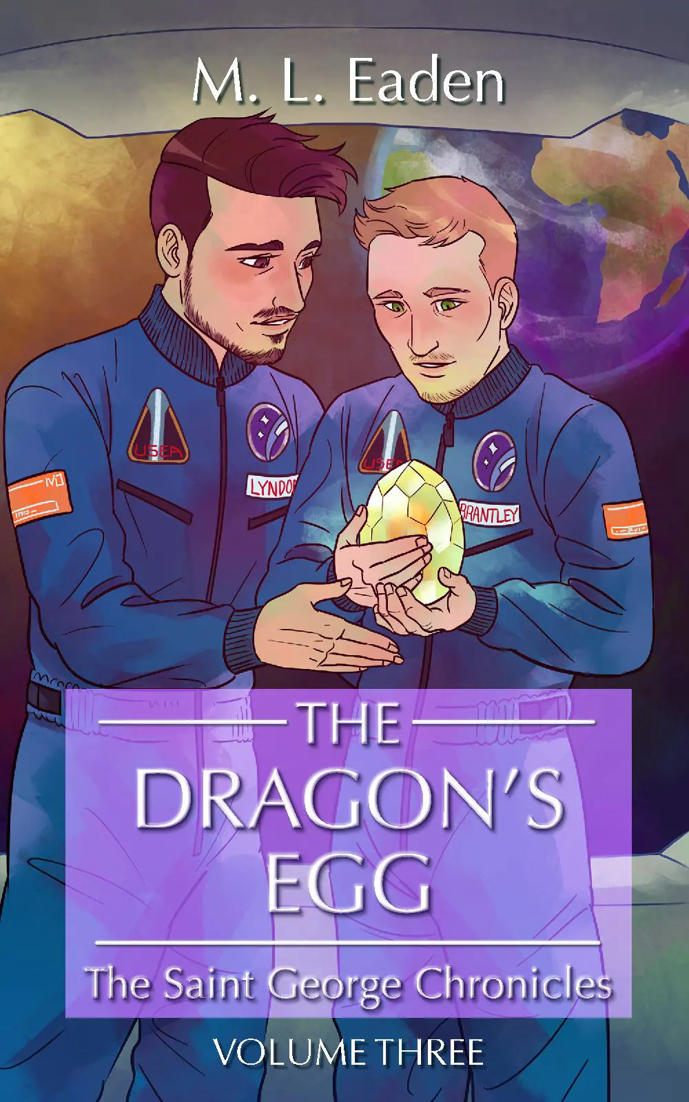 The Dragon's Egg: The Saint George Chronicles Volume Three