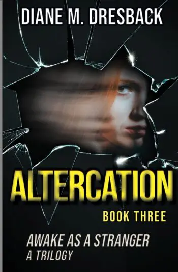 Altercation (Awake As A Stranger Trilogy Book 3)