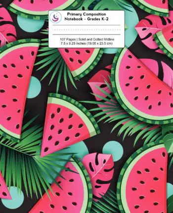 Primary Composition Notebook: Tropical Watermelons, Grades K-2 Kindergarten Writing Journal