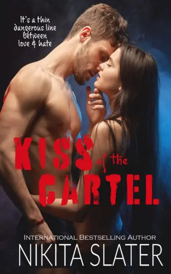 Kiss of the Cartel