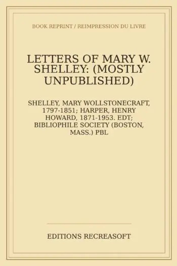 Letters of Mary W. Shelley (1918)