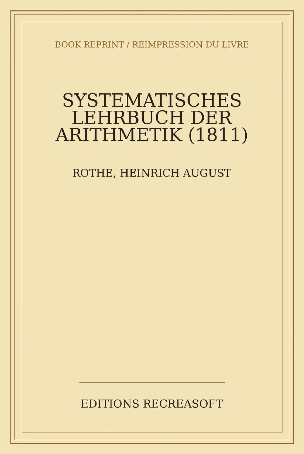 Systematisches Lehrbuch der Arithmetik