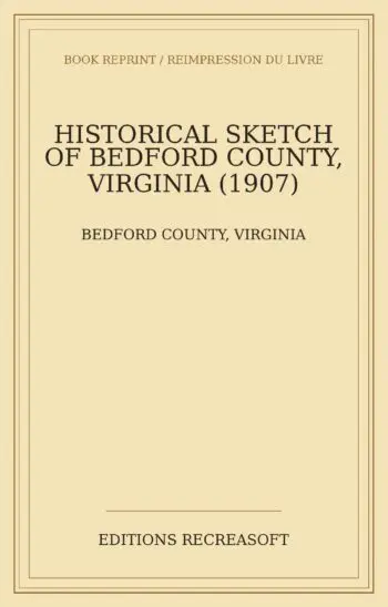 Historical Sketch of Bedford County, Virginia