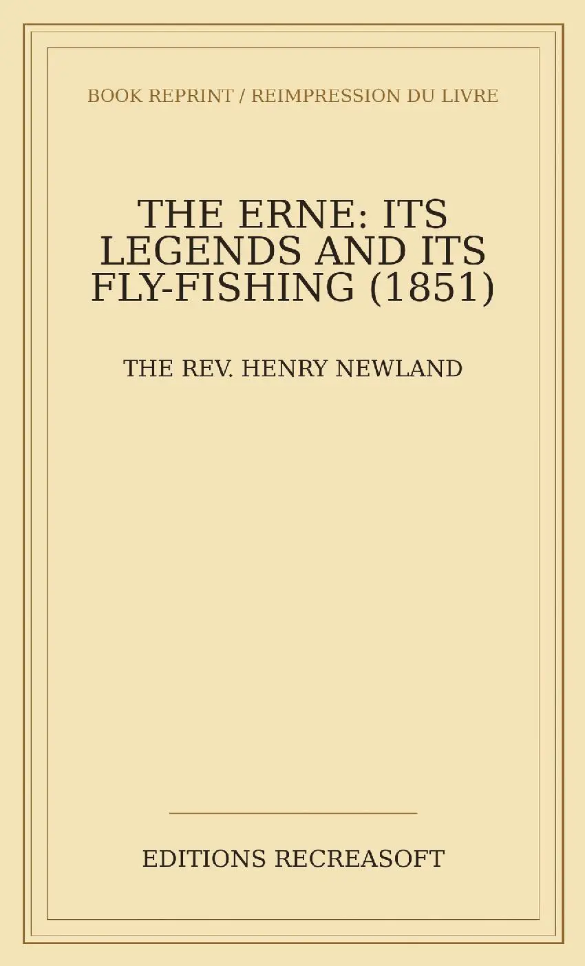 The Erne: its Legends and its Fly-fishing (1851)