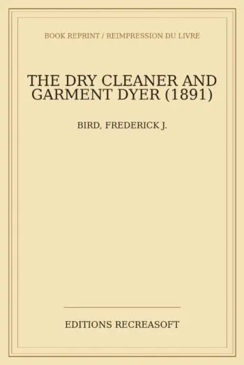 The Dry Cleaner and Garment Dyer (1891)