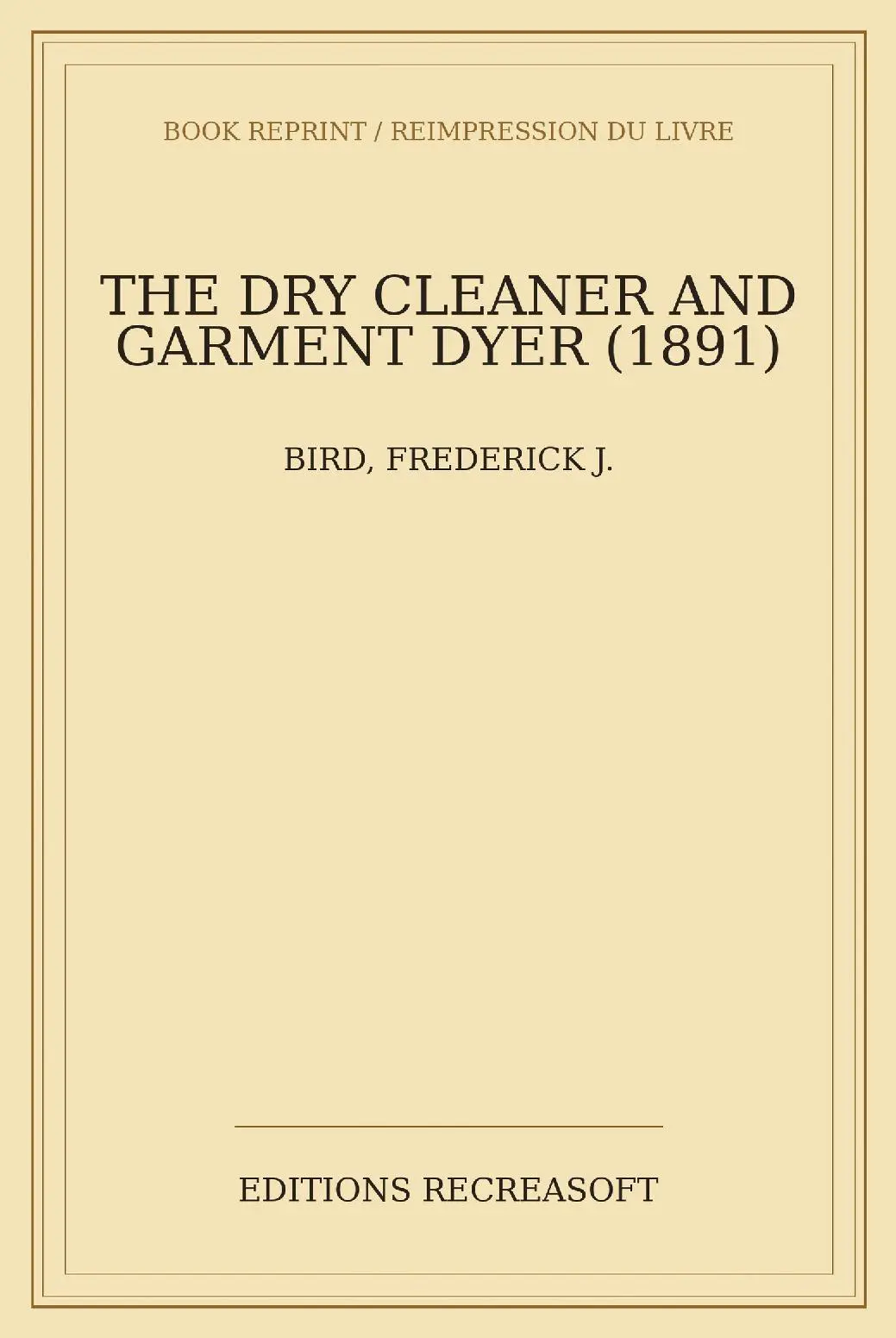 The Dry Cleaner and Garment Dyer (1891)