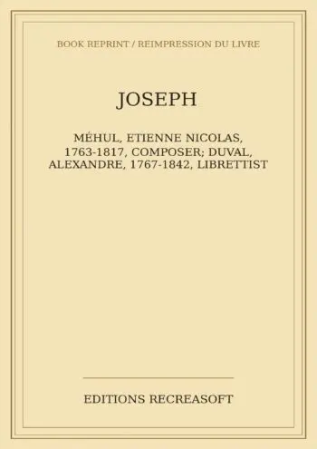 Joseph, opéra en trois actes — full score (1807)