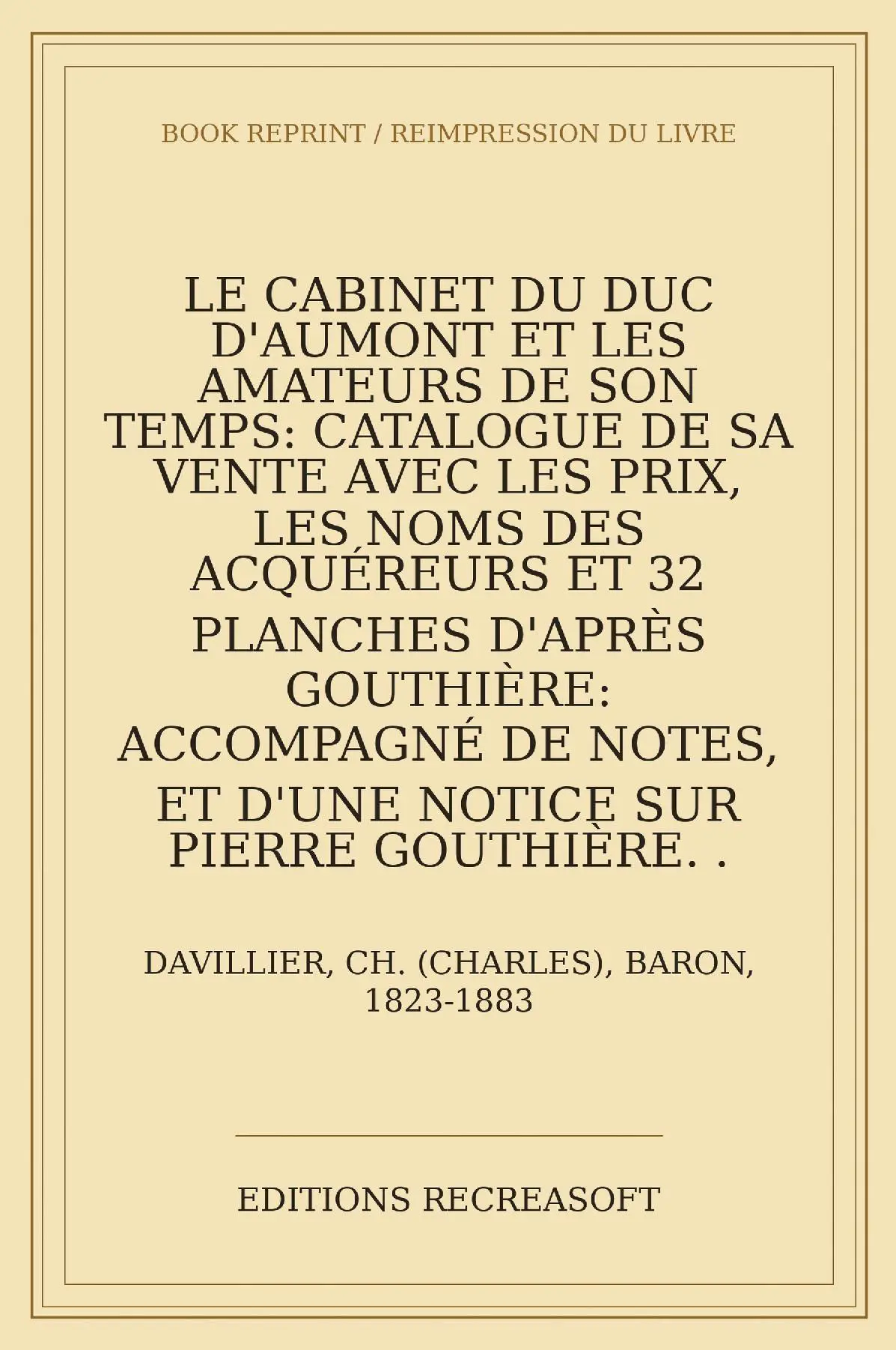 Le cabinet du duc d'Aumont et les amateurs de son temps (1870)
