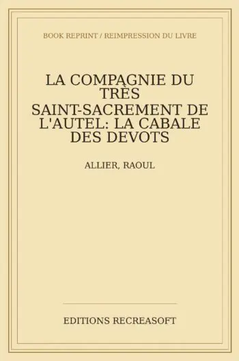 La Compagnie du Très Saint-Sacrement de l'Autel