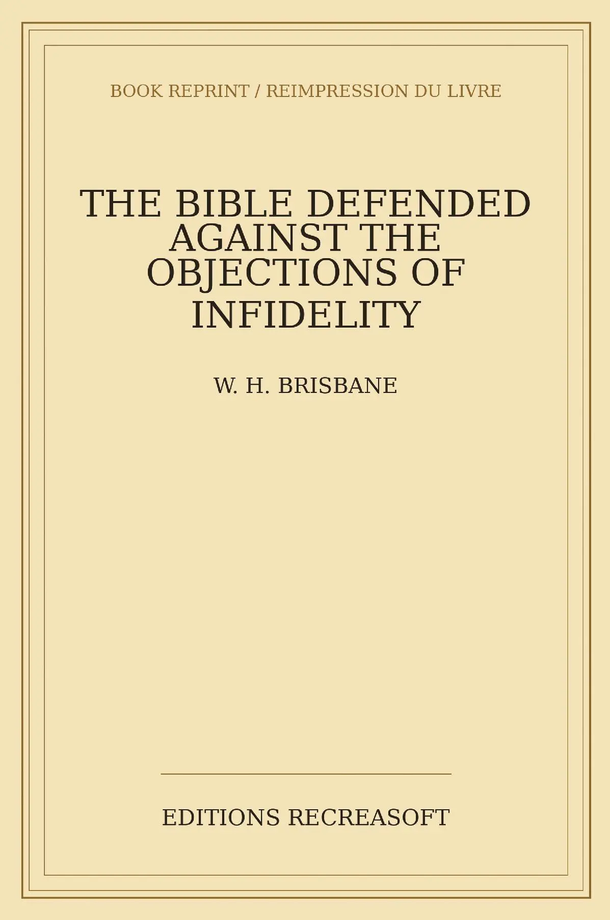 The Bible defended against the objections of infidelity (1855)