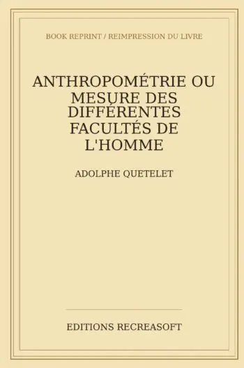 Anthropometrie ou Mesure des differentes facultes de l'homme (1871)