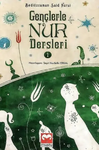 GENÇLERLE NUR DERSLERI - 1