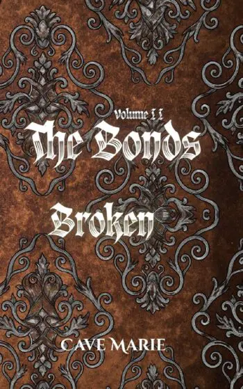 The Bonds Volume II, Broken