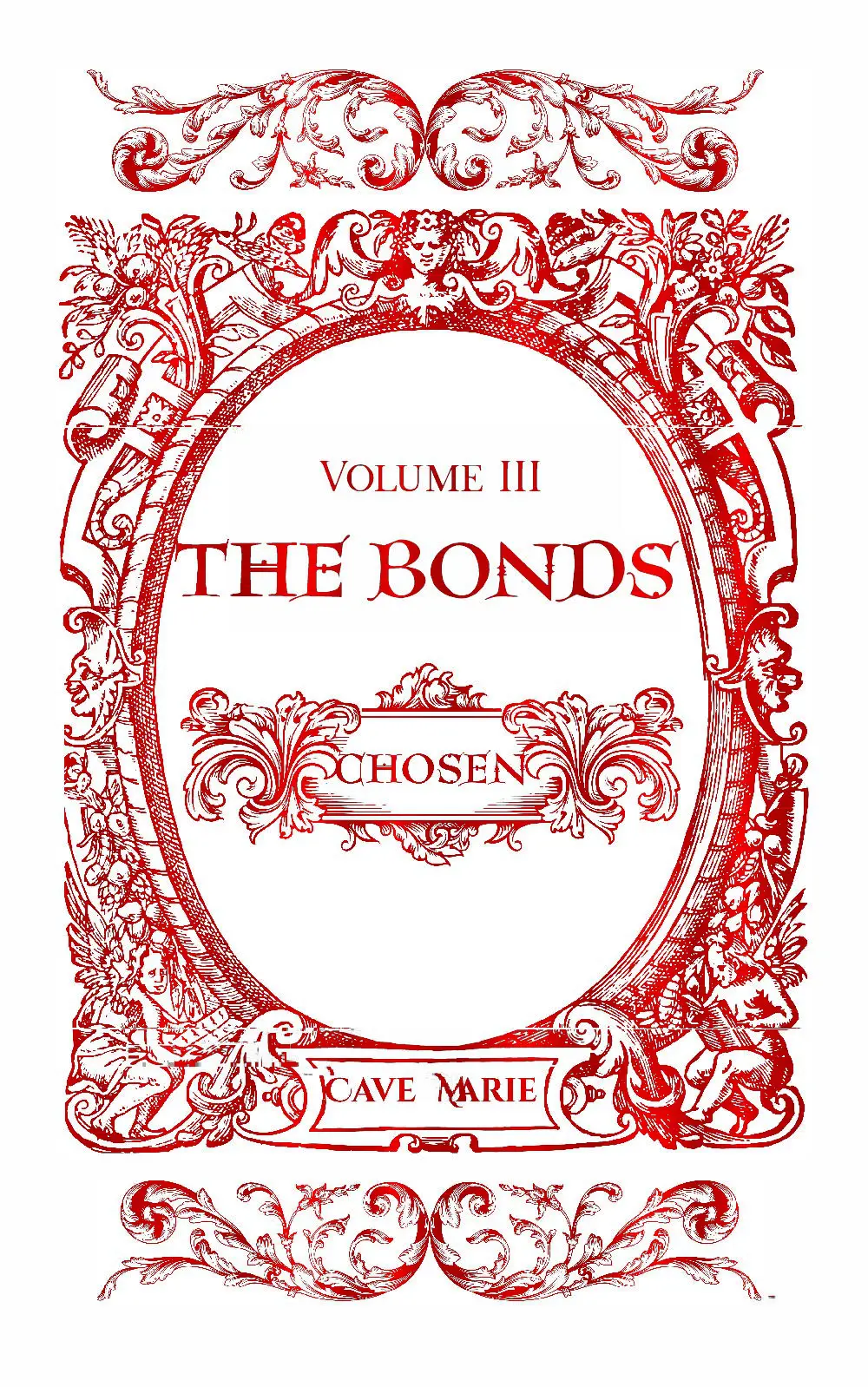 The Bonds Volume III, Chosen