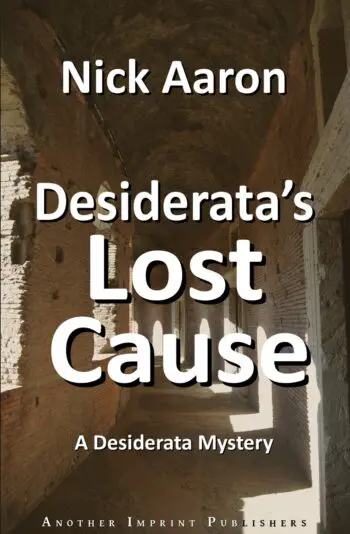 Desiderata's Lost Cause