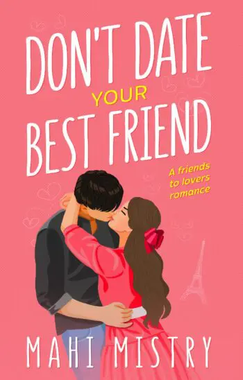 Don’t Date Your Best Friend