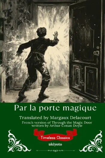 Par la porte magique | French Version of Through the Magic Door