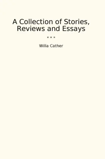 A Collection of Stories, Reviews and Essays